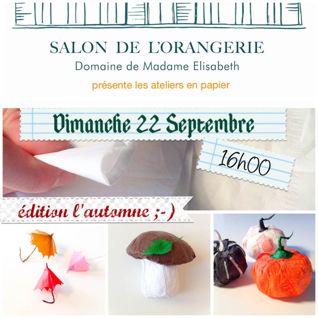 Paper craft workshop in&nbsp;Versailles.